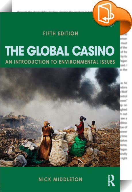 Global Casino 5th Edition - Exploring the World of Environmental Issues